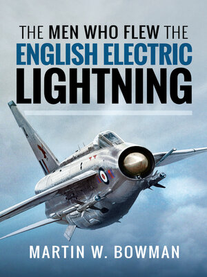 cover image of The Men Who Flew the English Electric Lightning